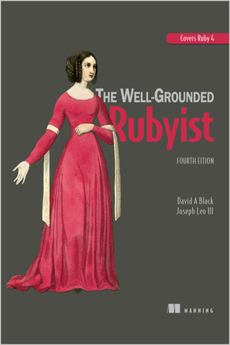 The Well-Grounded Rubyist
