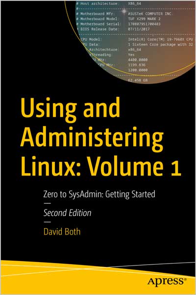 Using and Administering Linux: Volume 1