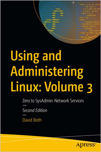 Using and Administering Linux: Volume 3