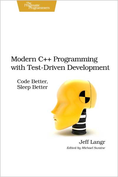 Modern C++ Programming with Test-Driven Development