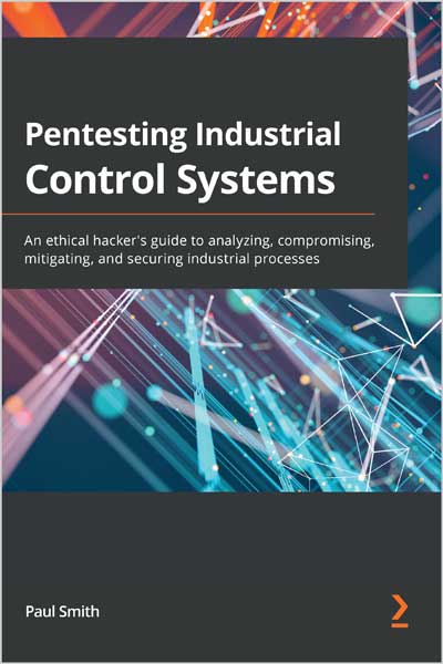 Pentesting Industrial Control Systems