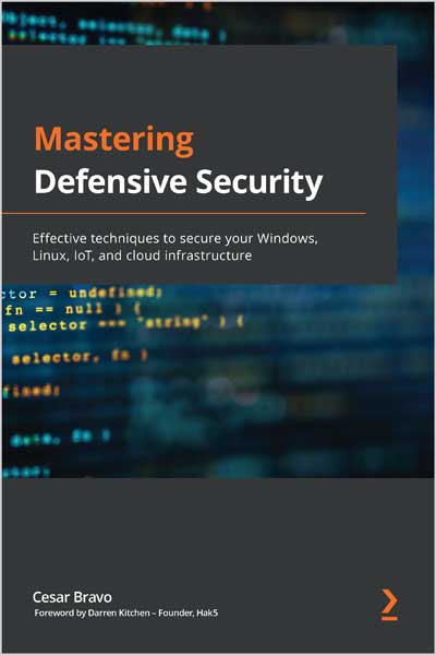 Mastering Defensive Security