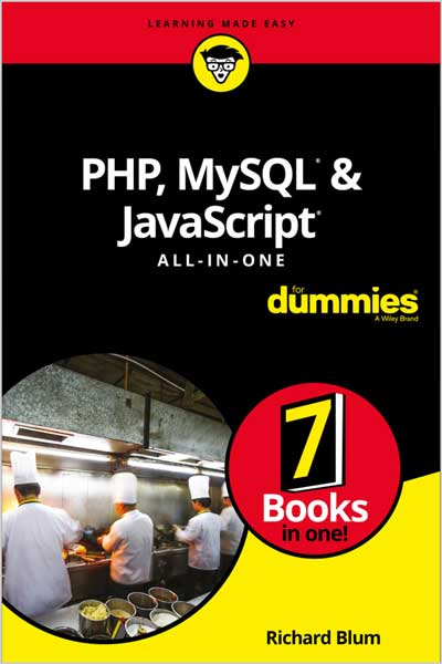 PHP, MySQL, & JavaScript All-in-One For Dummies
