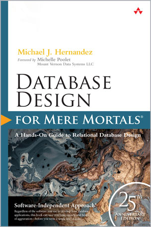 Database Design for Mere Mortals