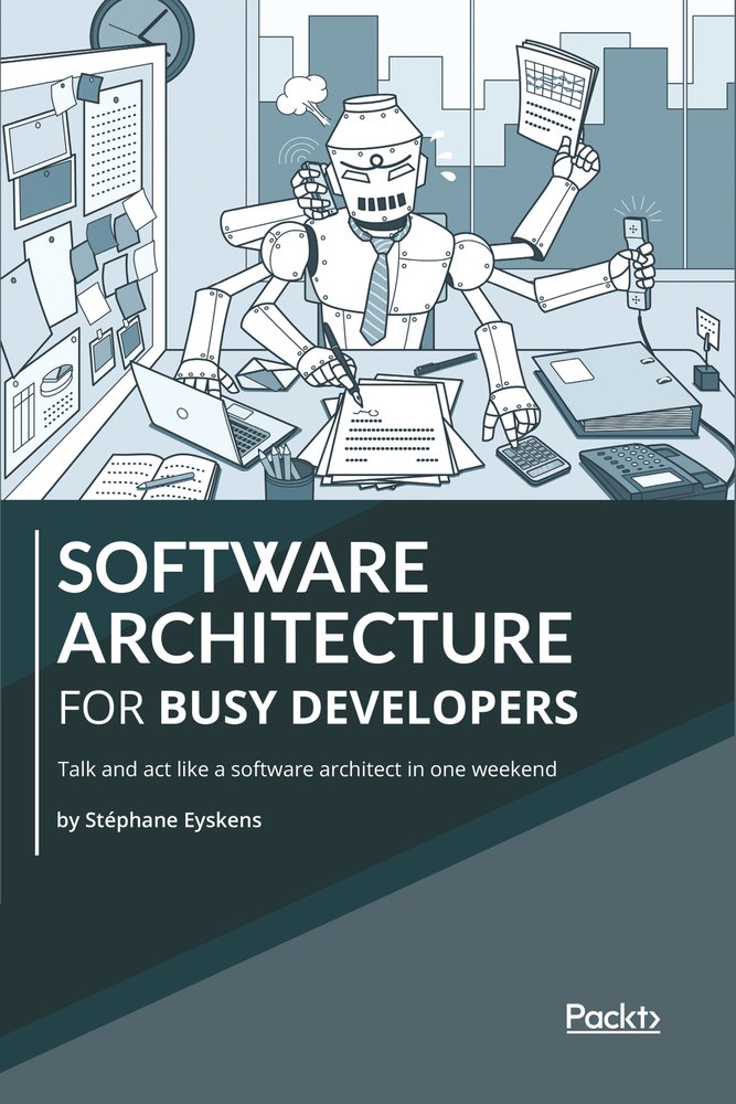 Software Architecture for Busy Developers