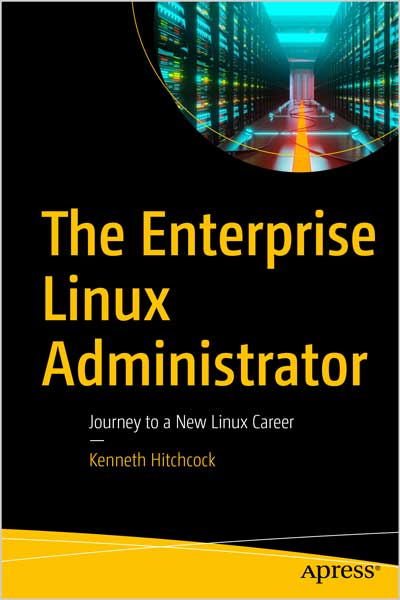 The Enterprise Linux Administrator
