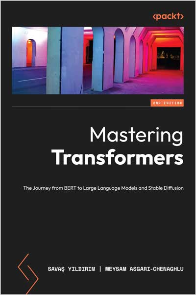 Mastering Transformers