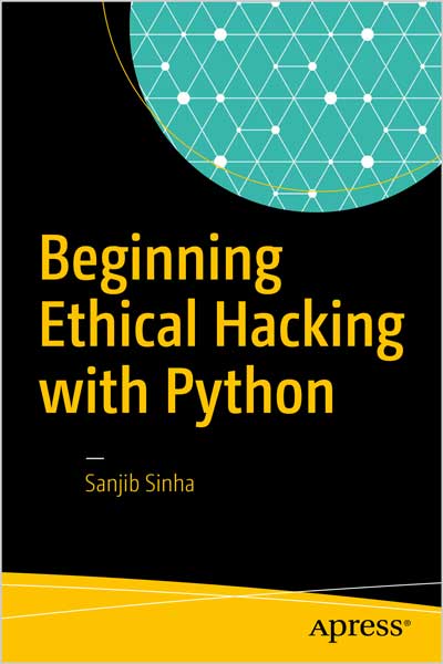 Beginning Ethical Hacking with Python