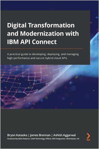 Digital Transformation and Modernization with IBM API Connect