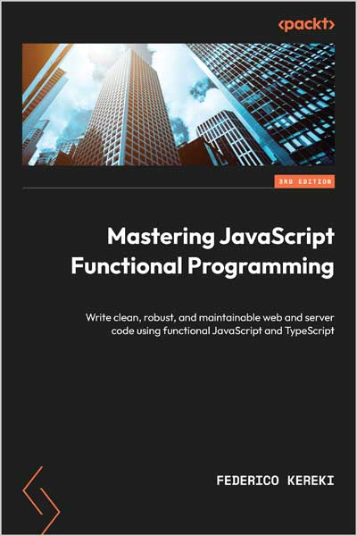 Mastering JavaScript Functional Programming