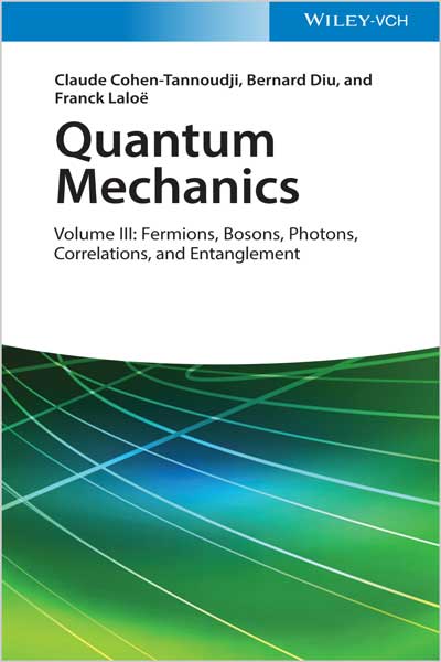 Quantum Mechanics • Vol 3