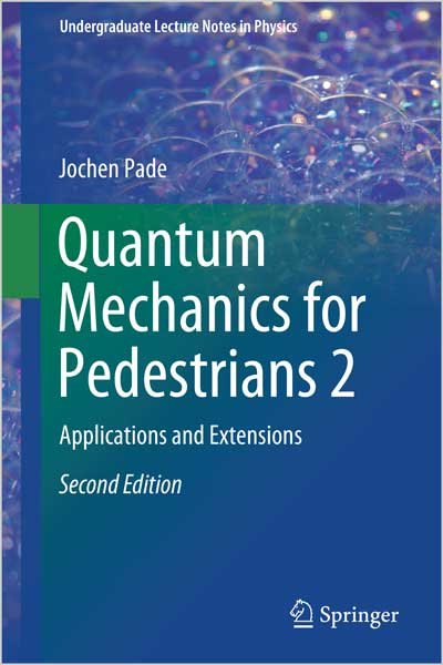 Quantum Mechanics for Pedestrians 2