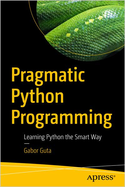 Pragmatic Python Programming