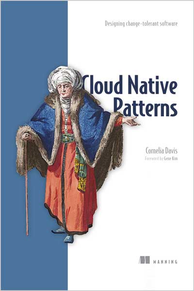 Cloud Native Patterns