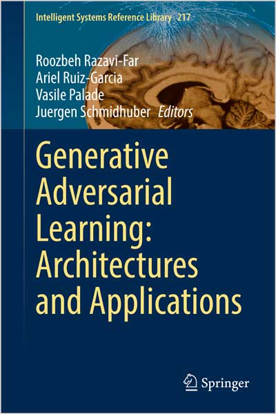 Generative Adversarial Learning: Architectures and Applications