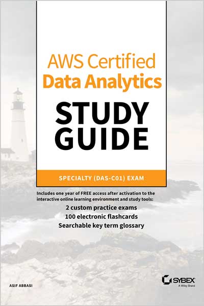 AWS Certified Data Analytics Study Guide