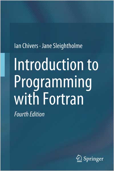 Introduction to Programming with Fortran