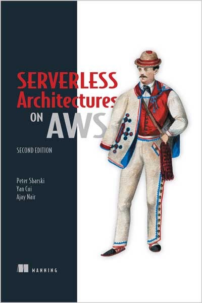Serverless Architectures on AWS