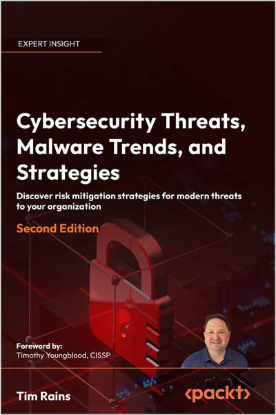 Cybersecurity Threats, Malware Trends, and Strategies