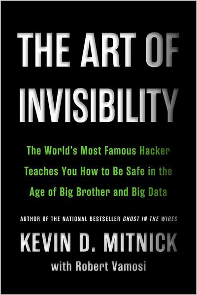The Art of Invisibility