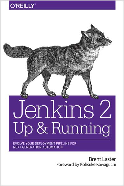 Jenkins 2: Up and Running