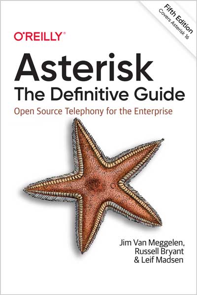 Asterisk: The Definitive Guide