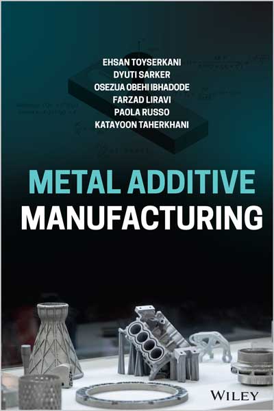 Metal Additive Manufacturing