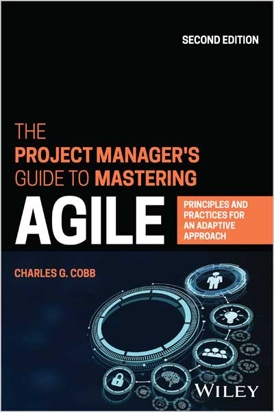 The Project Manager's Guide to Mastering Agile