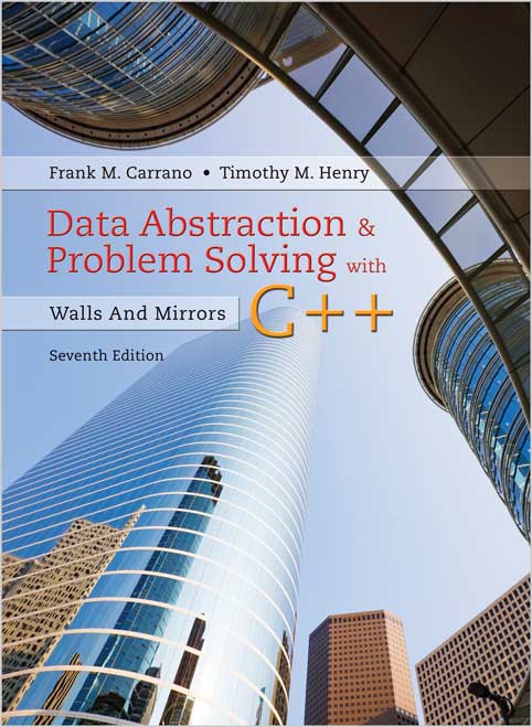Data Abstraction & Problem Solving with C++