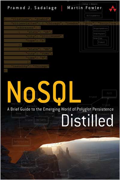 NoSQL Distilled