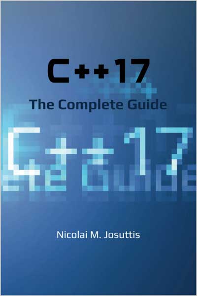 C++17 - The Complete Guide