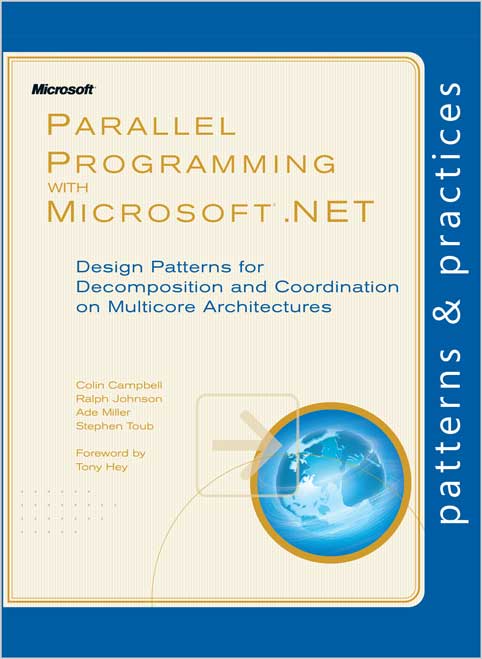 Parallel Programming with Microsoft .NET