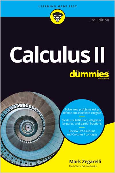 Calculus II For Dummies