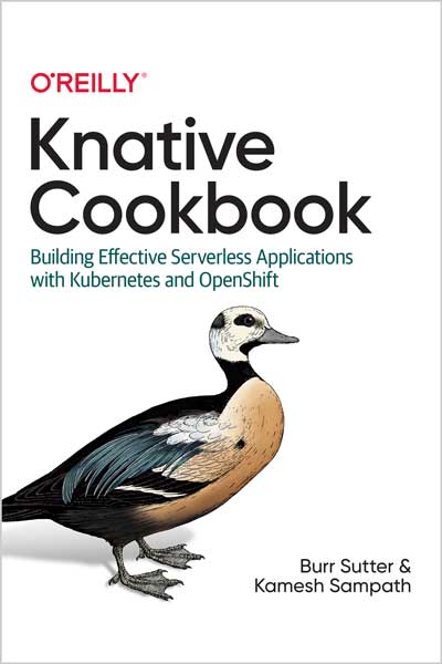 Knative Cookbook