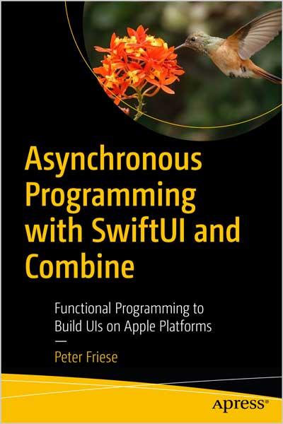 Asynchronous Programming with SwiftUI and Combine