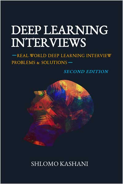 Deep Learning Interviews
