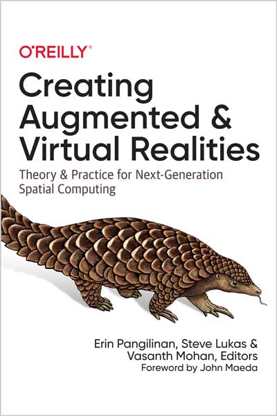 Creating Augmented and Virtual Realities
