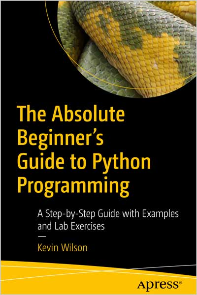 The Absolute Beginner’s Guide to Python Programming