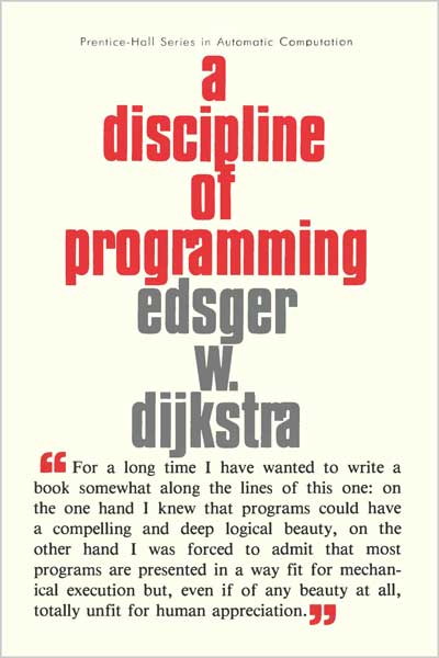 A Discipline of Programming