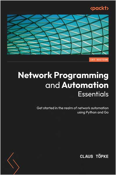 Network Programming and Automation Essentials