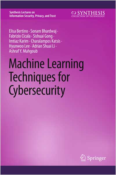 Machine Learning Techniques for Cybersecurity