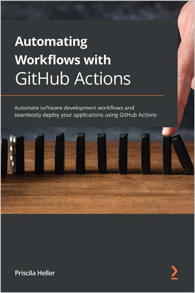 Automating Workflows with GitHub Actions