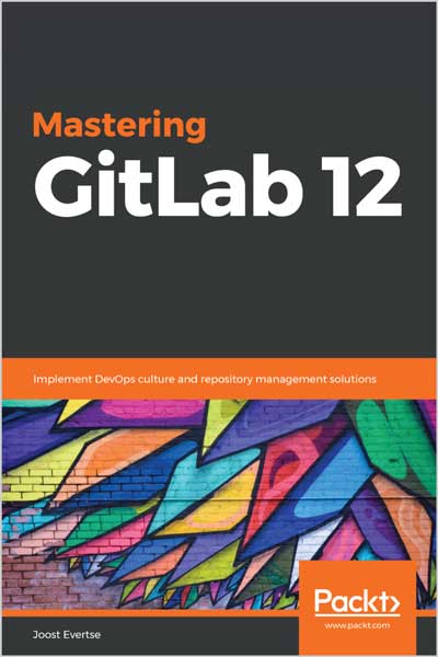 Mastering GitLab 12