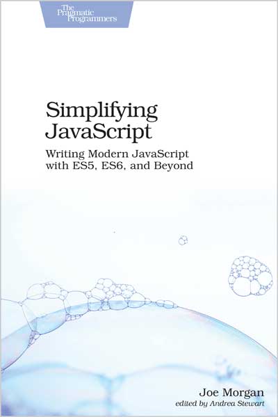 Simplifying JavaScript