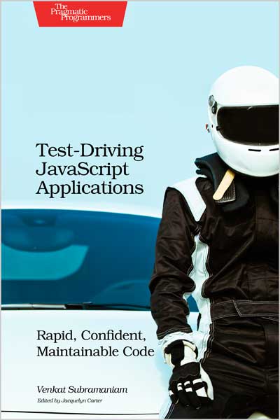 Test-Driving JavaScript Applications