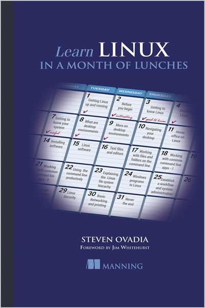 Learn Linux in a Month of Lunches