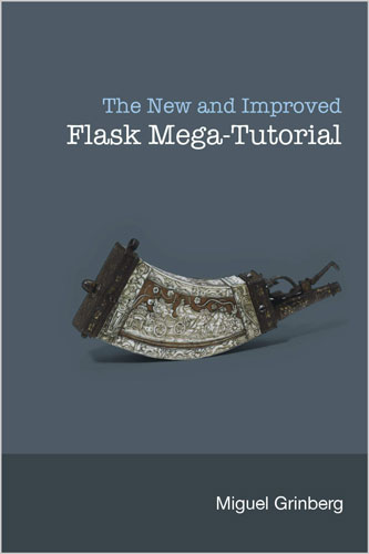 The New And Improved Flask Mega-Tutorial
