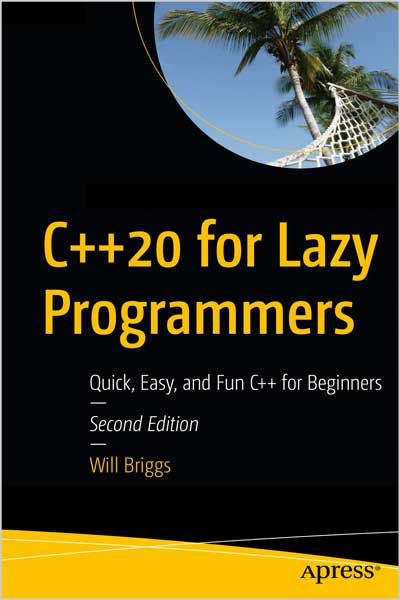 C++20 for Lazy Programmers
