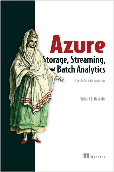 Azure Storage, Streaming, and Batch Analytic