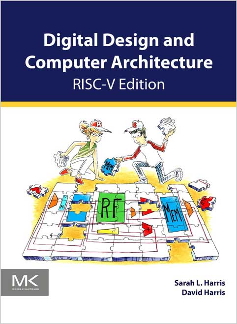 Digital Design and Computer Architecture, RISC-V Edition